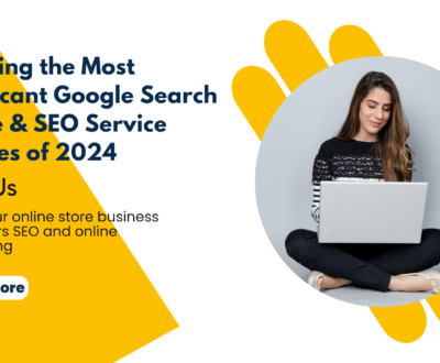 Unveiling the Most Significant Google Search Engine & SEO Service Updates of 2024